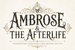 Ambrose and the Afterlife - Home